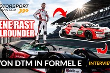Rast von DTM in Formel E: Größte Herausforderung der Karriere