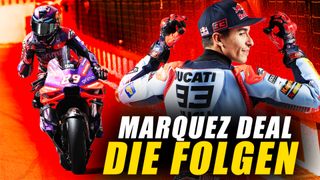 Marc Marquez wechselt zu Ducati: Folgen für die gesamte MotoGP Marc Marquez wechselt zu Ducati: Folgen für die gesamte MotoGP