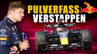 Pulverfass Max Verstappen: Muss Red Bull ihn um jeden Preis halten?