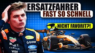 Verstappen fast hinter Ersatzfahrer! Max: Fahrer macht kaum noch Unterschied!