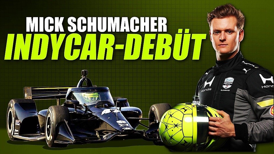 Mick Schumacher Debüt in der IndyCar Mick Schumacher Debüt in der IndyCar