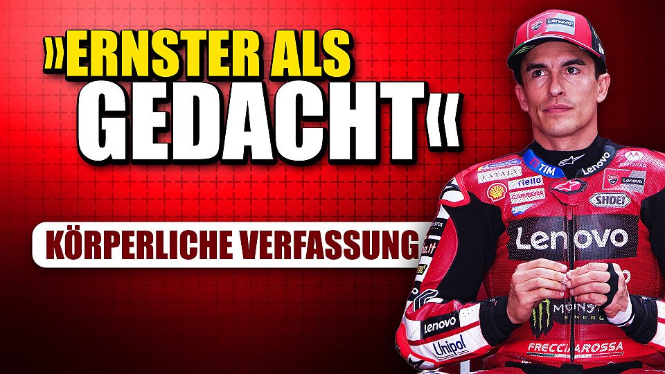 MotoGP-Lage von Marc Marquez viel ernster als gedacht