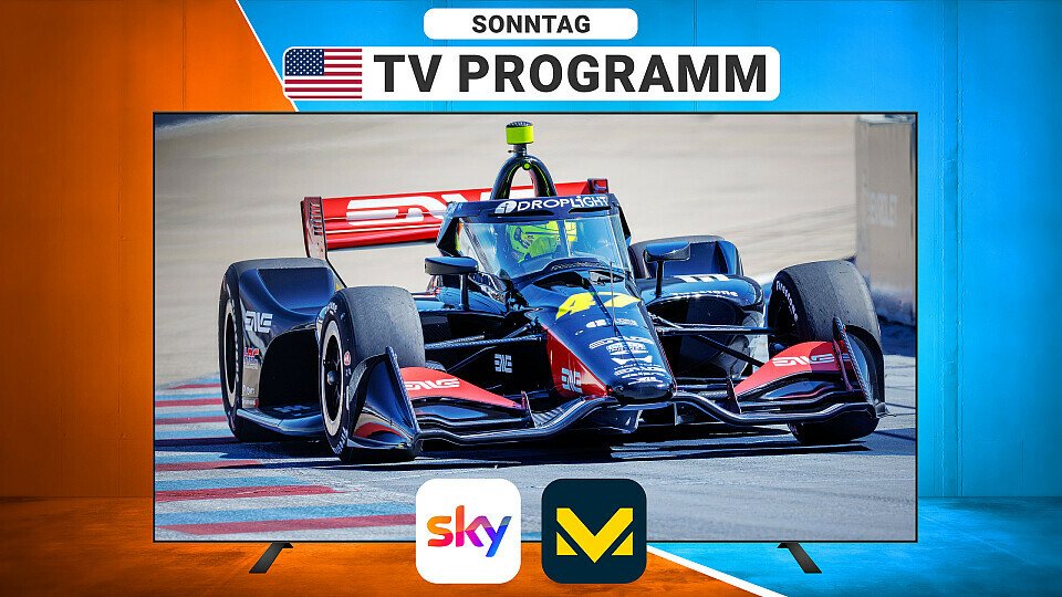 TV-Programm zur IndyCar am Sonntag