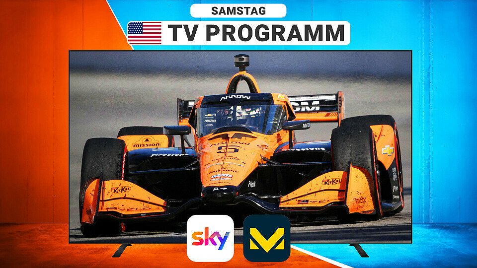 IndyCar TV Programm Indianapolis I Samstag