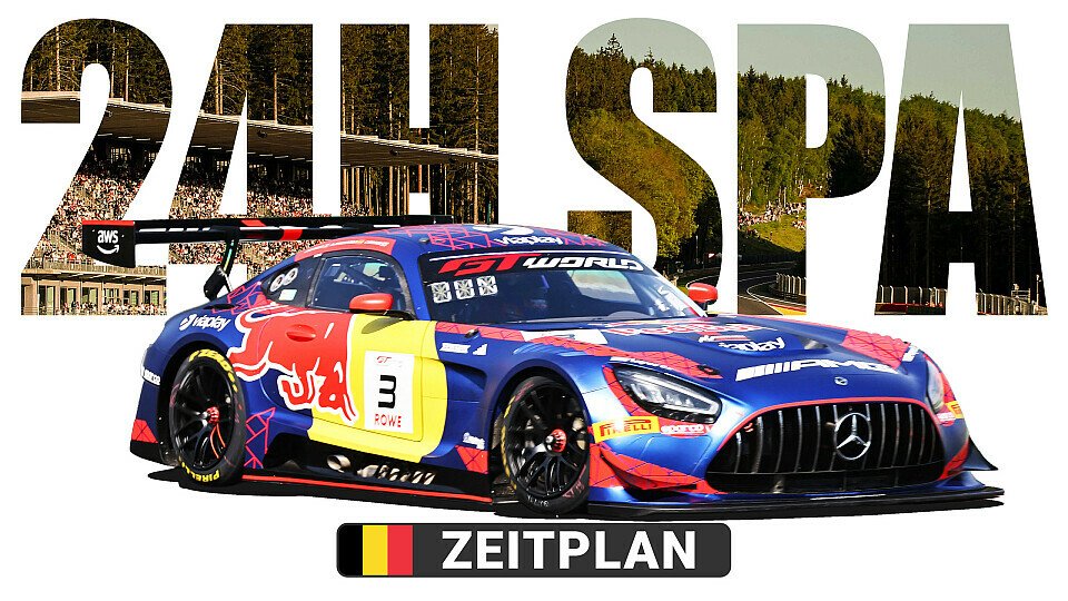 Zeitplan zu den 24h von Spa Zeitplan zu den 24h von Spa